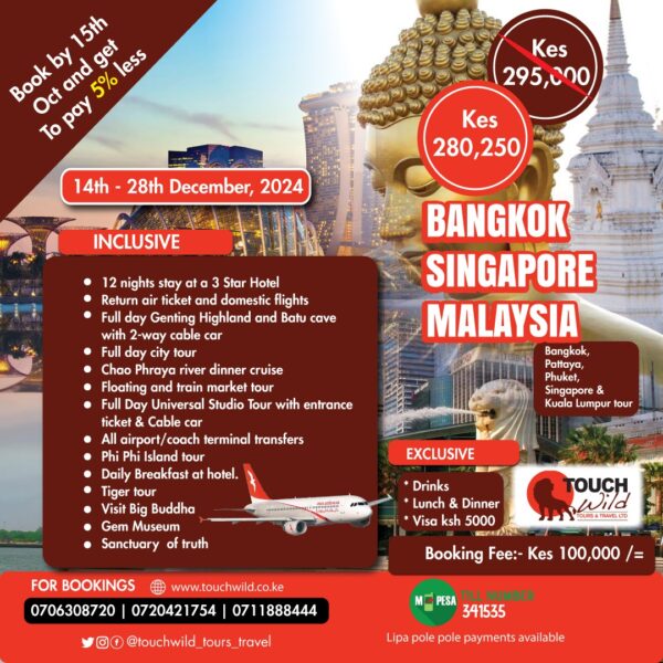 BANGOK,SINGAPORE & MALAYSIA