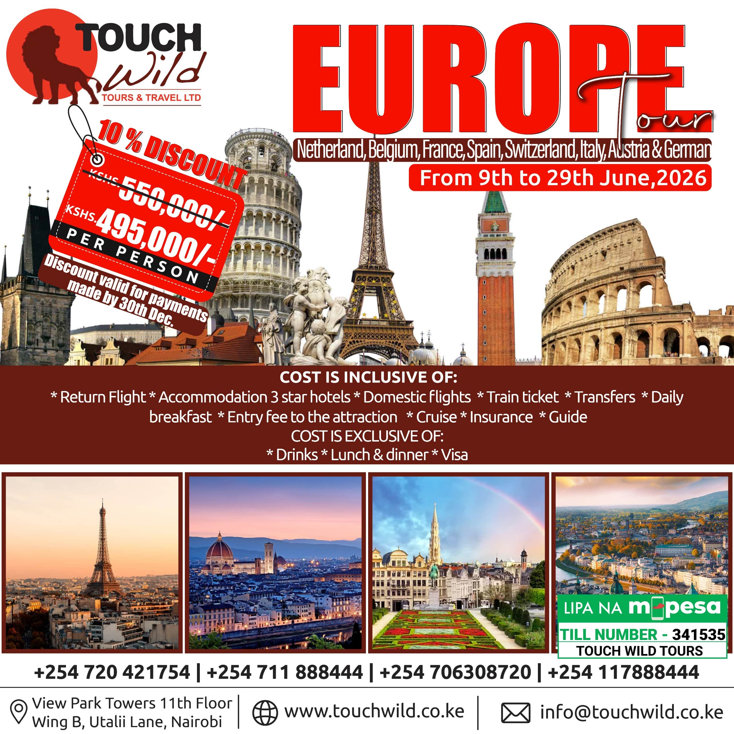 EUROPE TOUR FROM 9TH TO 29TH JUNE @KSH 550,000
